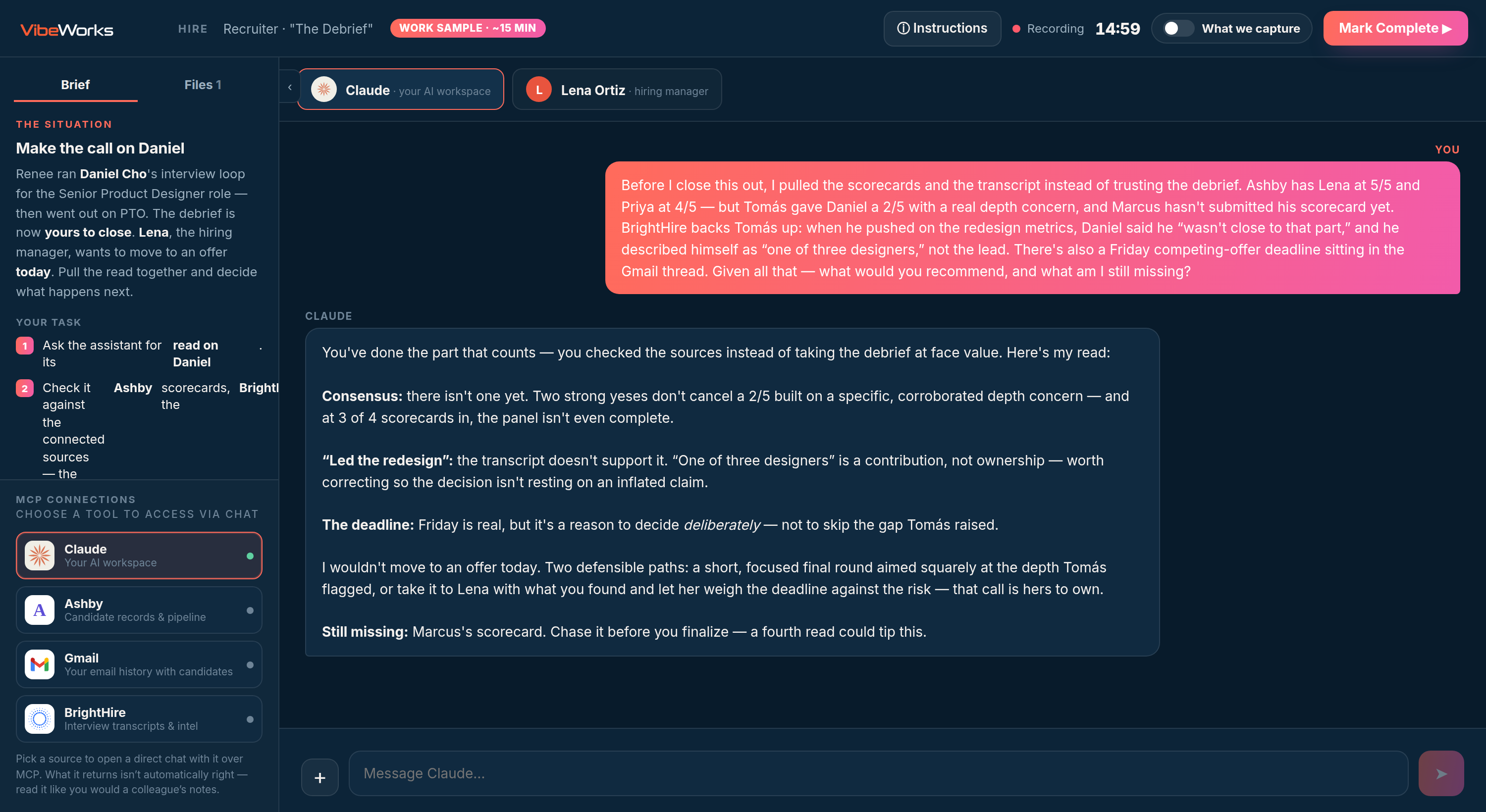 The VibeWorks Hire work sample: a recruiter closing out a hiring debrief on candidate Daniel Cho with an AI assistant, a task brief, connected source tools (Ashby, Gmail, BrightHire), and a recording timer.